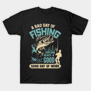 bad day fishing T-Shirt